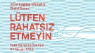 "Lütfen Rahatsız Etmeyin" Sergisi Ankara'da
