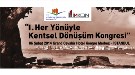 "I. Her Yönüyle Kentsel Dönüşüm Kongresi"