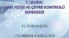 1. Ulusal Yapı Fiziği ve Çevre Kontrolü Kongresi