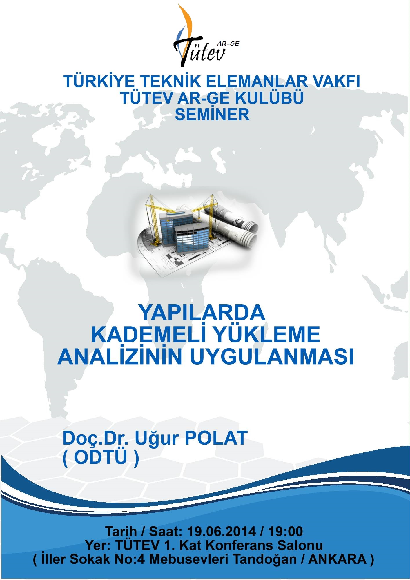 Yapılarda Kademeli Yükleme Analizinin Uygulanması
