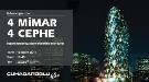 "4 Mimar 4 Cephe" Konferansı