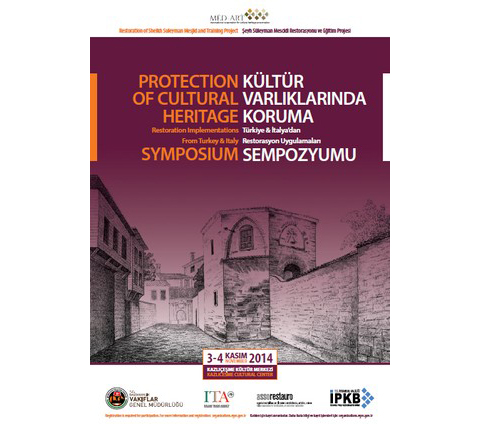 "Kültür Varlıklarında Koruma; Türkiye ve İtalya'dan Restorasyon Uygulamaları"