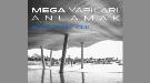 "Mega Yapıları Anlamak" Konferansı