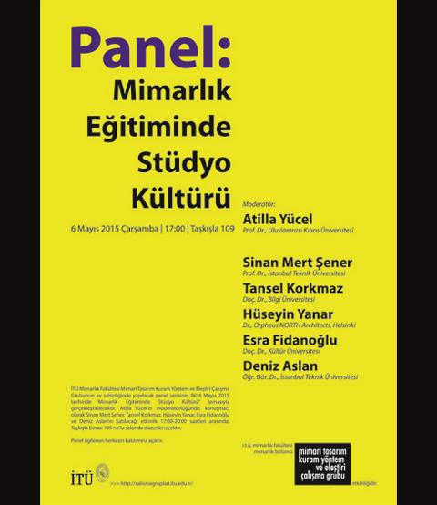 "Mimarlık Eğitiminde Stüdyo Kültürü" Paneli