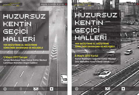 İstanbul Buluşmaları 2017: Huzursuz Kentin Geçici Halleri