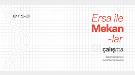 Ersa ile Mekanlar 01: Çalışma