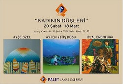 Palet Sanat'ta "Kadının Düşleri"