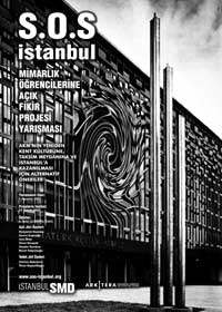 S.O. S İstanbul Fikir Projesi Yarışması Devam Ediyor