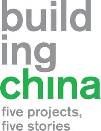 Çin'i İnşa Etmek: Beş Proje, Beş Hikaye
