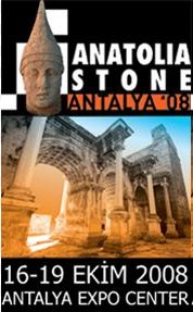Haftanın Öne Çıkan Fuarı; Anatolia Stone Fair 2008 Anadolu Doğaltaş, Mermer ve Teknolojileri Fuarı