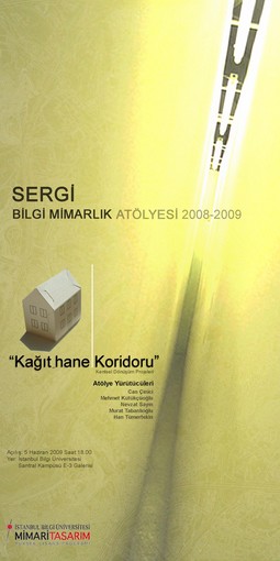 Bilgi Mimarlık Atölyesi  2008-2009: "Kağıthane Koridoru, Kentsel Dönüşüm Projeleri"