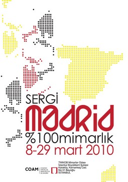 "Madrid %100 Mimarlık" Sergisi İstanbul'da