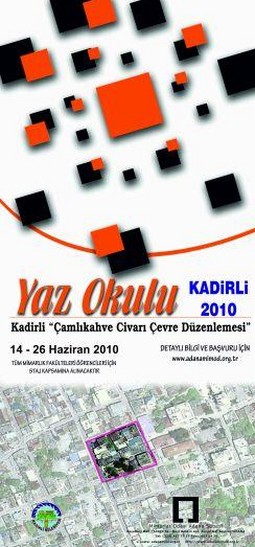 Yaz Okulu: Kadirli "Çamlıkahve Civarı Çevre Düzenlemesi"