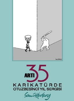 Semih Poroy'dan Karikatürde Otuzbeşinci Yıl Sergisi, "Artı35"