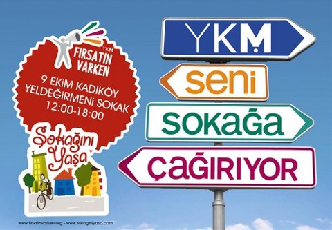 Fırsatın Varken Sokağını Yaşa