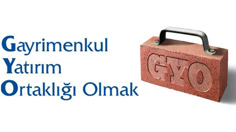 GYO Olmak ya da Olmamak
