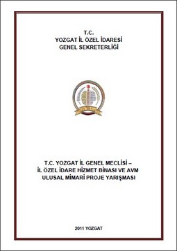 Yozgat İl Özel İdare Binası ve AVM Ulusal Mimari Proje Yarışması Sonuçlandı